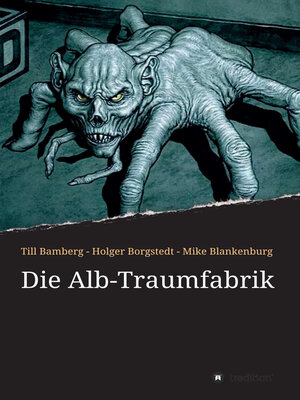 cover image of Die Alb-Traumfabrik